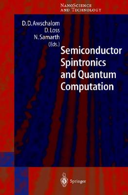 Semiconductor Spintronics and Quantum Computation