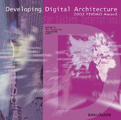 Developing Digital Architecture: 2002 FEIDAD Award