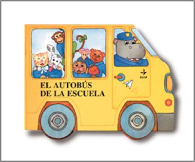 El Autobus De LA Escuela/ The School Bus