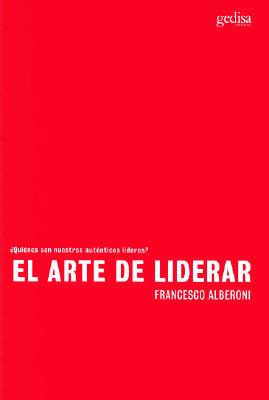 El Arte de Mandar / The Art of Leading