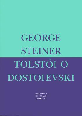 Tolstoi o Dostoievski / Tolstoy or Dostoevsky