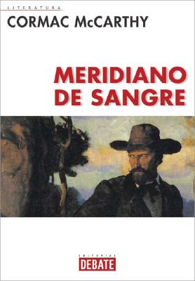 Meridiano De Sangre / Blood Meridian