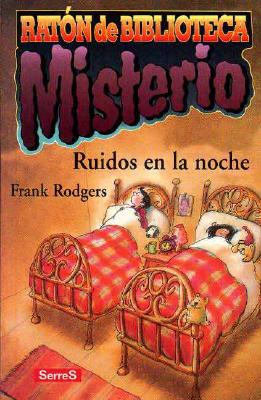 Ruidos En La Noche - Misterio