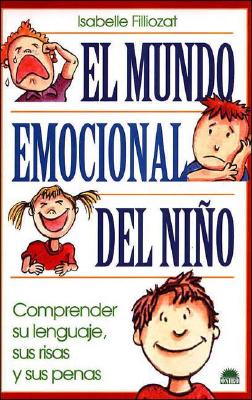 El Mundo Emocional del Nino / The Emotional World of the Child