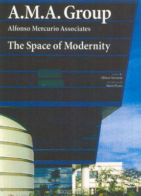 A.M.A. Group, the Space of Modernity