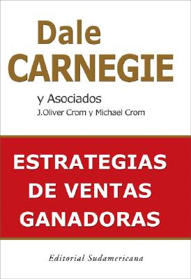 Estrategias de ventas ganadoras/ The Sales Advantage