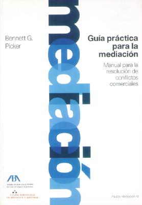 Guia Practica Para La Mediacion