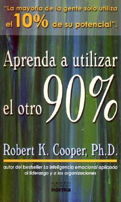 Aprenda a Utilizar El Otro 90%