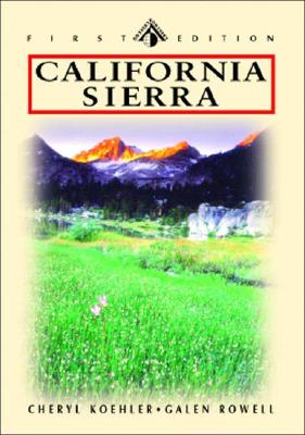 California Sierra: The Snowy Range of the American West