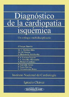 Diagnostico de La Cardiopatia Isquemica