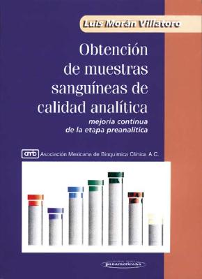 Obtencion de muestras sanguineas de calidad analitica / Obtaining blood samples of analytical quality