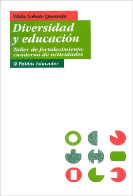 Diversidad y Educacion: Taller de Fortalecimiento, Cuaderno de Actividades