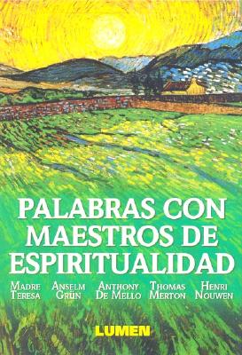 Palabras Con Maestros de Espiritualidad