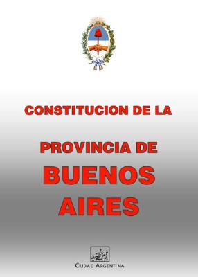Constitucion de la Provincia de Buenos Aires
