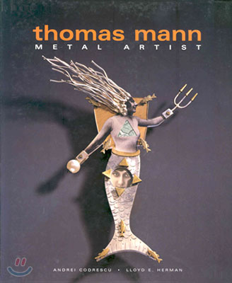 Thomas Mann Metal Artist