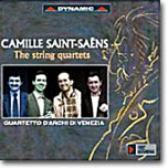 Saint-Saens : The String Quartets : Quartetto d&#39;archi di Venezia