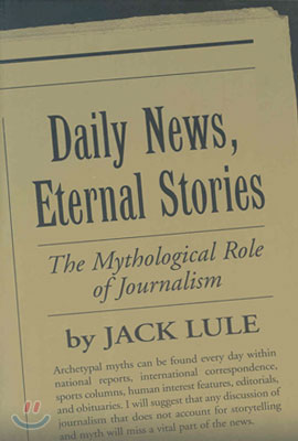 Daily News, Eternal Stories