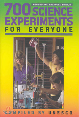 700 Science Experiments for Everyone