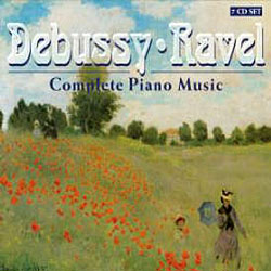 Debussy / Ravel : Complete Piano Music