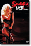 Shakira - Live &amp; Off The Record