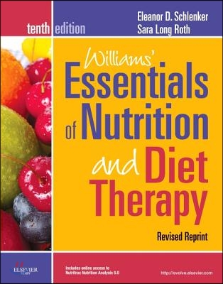 Williams&#39; Essentials of Nurtition and Diet Therapy