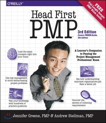 Head First PMP: A Learner&#39;s Companion to Passing the Project Management Professional Exam