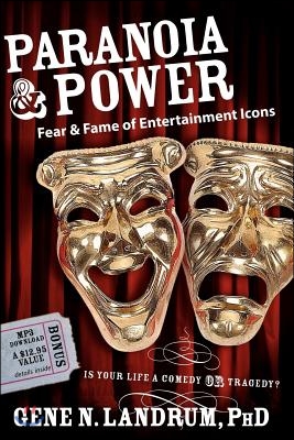 Paranoia &amp; Power: Fear &amp; Fame of Entertainment Icons