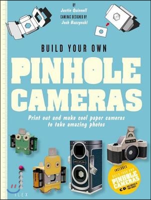 Build Your Own Pinhole Camera [With CDROM]