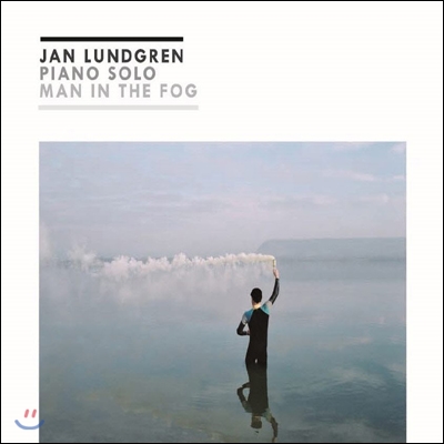 Jan Lundgren - Man In The Fog