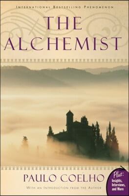 Alchemist: A Fable about Following Your Dream