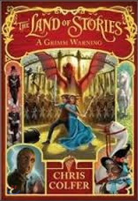 The Land of Stories #3: A Grimm Warning (Paperback)