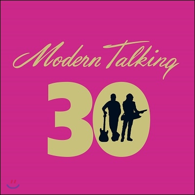 Modern Talking - 30 (모던 토킹 데뷔 30주년 기념 베스트 앨범)