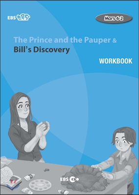 The Prince and the Pauper &amp; Bill’s Discovery