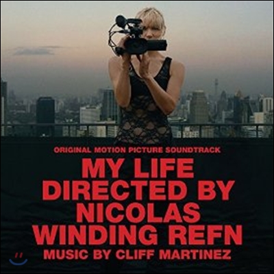 My Life (Directed By Nicolas Winding Refn) OST
