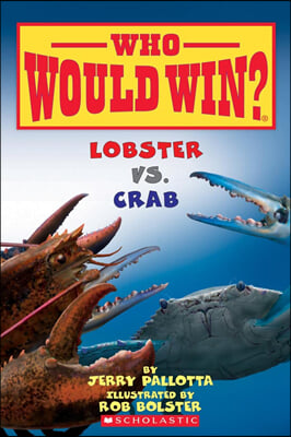 Who Would Win? #13 : Lobster vs. Crab