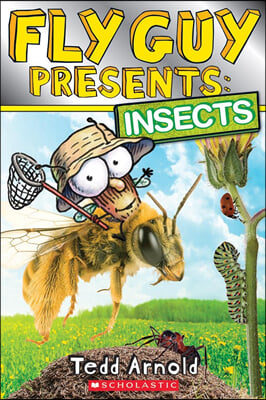 Fly Guy Presents: Insects