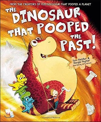 The Dinosaur That Pooped the Past