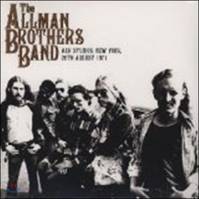 Allman Brothers Band - A&amp;R Studios: New York 26th August 1971