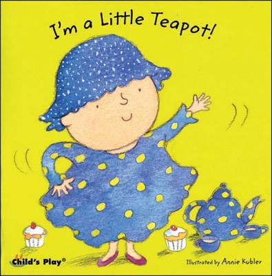 I&#39;m a Little Teapot!