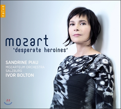Sandrine Piau 모차르트: 절망하는 히로인들 - 산드린 피우 (Mozart: Desperate Heroines)
