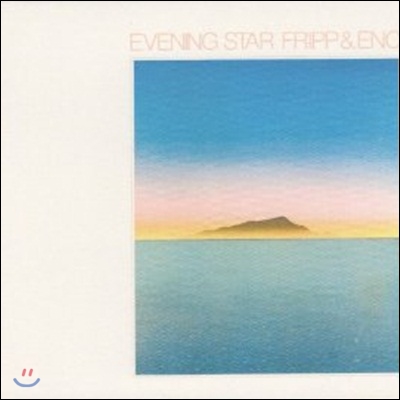 Robert Fripp & Brian Eno - Evening Star