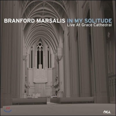 Branford Marsalis - In My Solitude: Live In Concert At Grace Cathedral [LP]