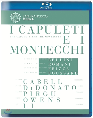 Nicole Cabell / Joyce DiDonato 벨리니: 카풀레티 가문과 몬테키 가문 (Vincenzo Bellini: I Capuleti e i Montecchi)