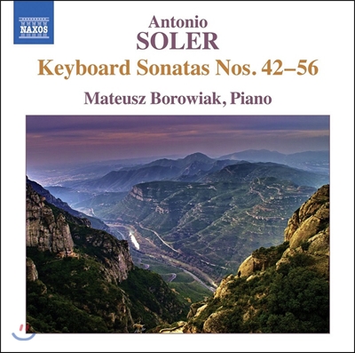 Mateusz Borowiak 안토니오 솔레르: 건반 소나타 42-56번 (Antonio Soler: Keyboard Sonatas Nos. 42-56)