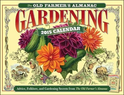 The Old Farmer&#39;s Almanac 2015 Gardening Calendar