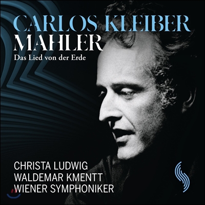 Carlos Kleiber 말러: 대지의 노래 (Mahler: Das Lied Von Der Erde) 