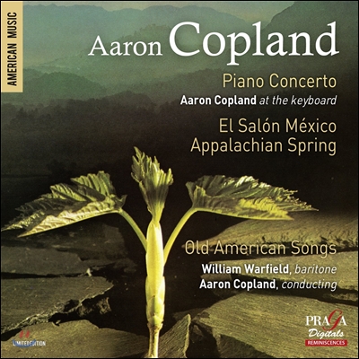 Aaron Copland 코플랜드: 피아노 협주곡, 엘 살롱 멕시코, 애팔래치아의 봄, 5개의 옛날 미국 민요 (Copland: Piano Concerto, El Salon Mexico, Appalachian Spring, Old American Songs)