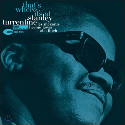 Stanley Turrentine - That's Where It's At (Blue Note Label 75th Anniversary / Limited Edition / Back To Blue) (블루노트 75주년 기념 한정판 LP) 