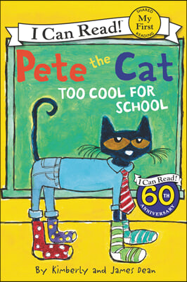 [I Can Read] My First : Pete the Cat : Too Cool for School