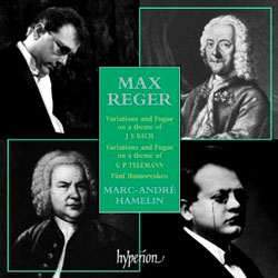 Marc-Andre Hamelin 레거: 바흐, 텔레만 변주곡, 유모레스크 (Reger: Variations and Fugue on a Theme of J.S.Bach, Variations and Fugue on a Theme of Telemann) 